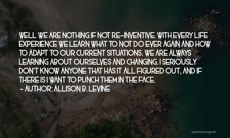 Punch In The Face Quotes By Allison B. Levine