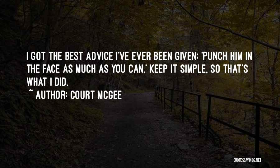 Punch In The Face Quotes By Court McGee