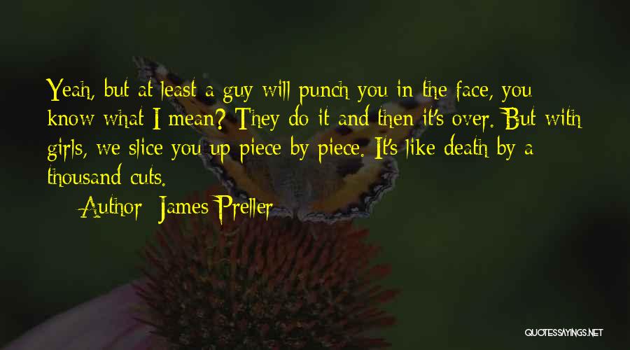 Punch In The Face Quotes By James Preller