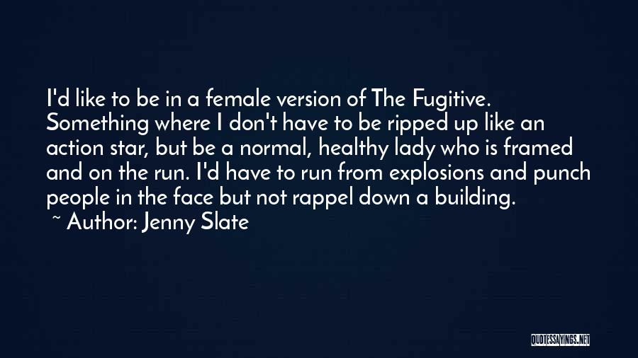 Punch In The Face Quotes By Jenny Slate