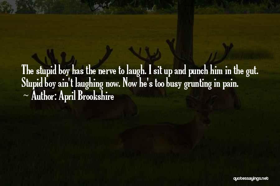 Punch In The Gut Quotes By April Brookshire