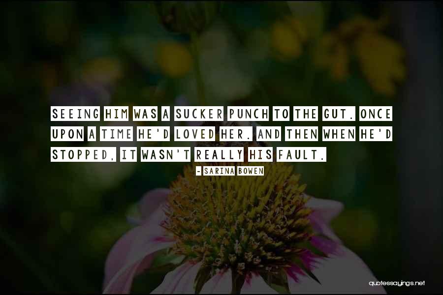 Punch In The Gut Quotes By Sarina Bowen Punch In The Gut Quotes By Sarina Bowen