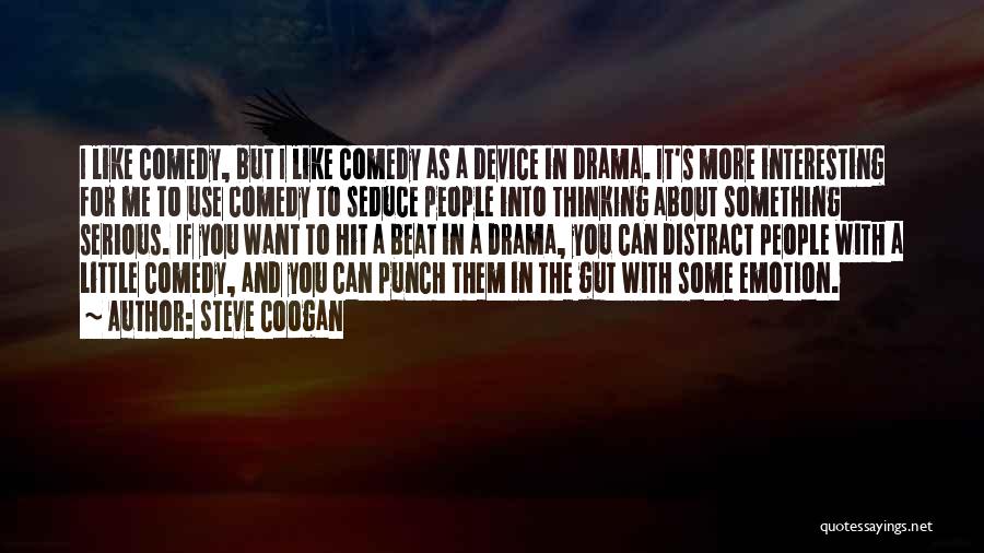 Punch In The Gut Quotes By Steve Coogan