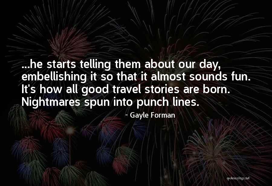Punch Lines Quotes By Gayle Forman Punch Lines Quotes By Gayle Forman
