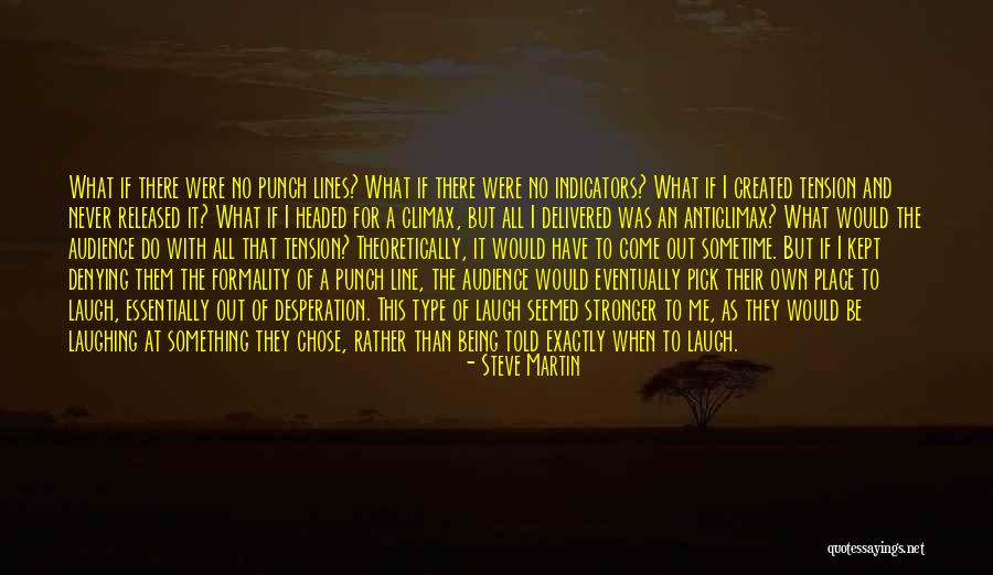 Punch Lines Quotes By Steve Martin Punch Lines Quotes By Steve Martin
