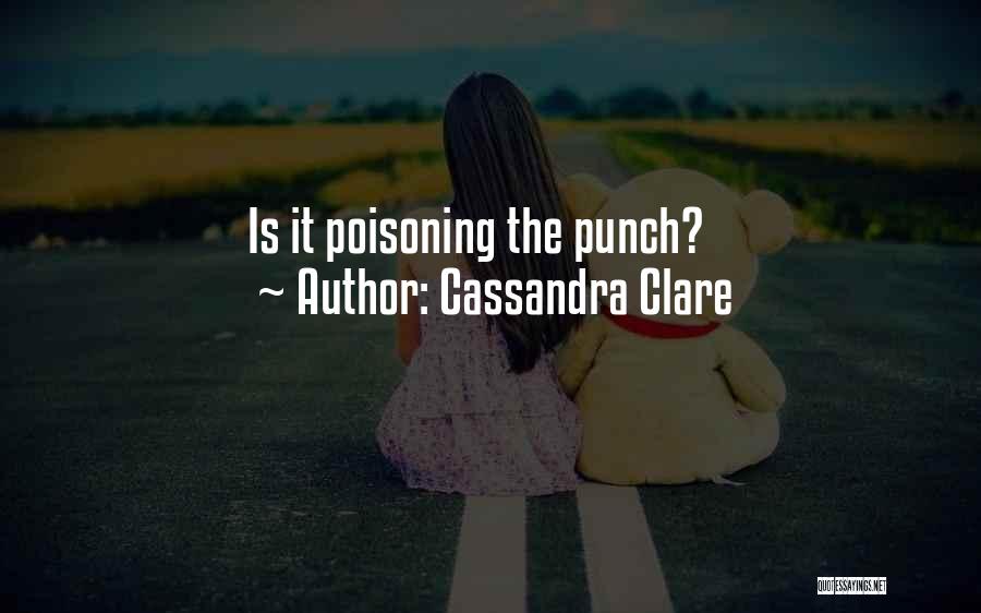 Punch Quotes By Cassandra Clare