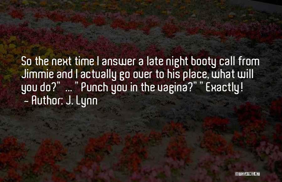 Punch Quotes By J. Lynn