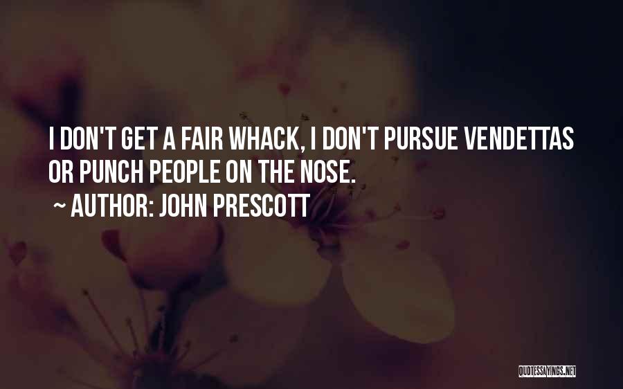 Punch Quotes By John Prescott