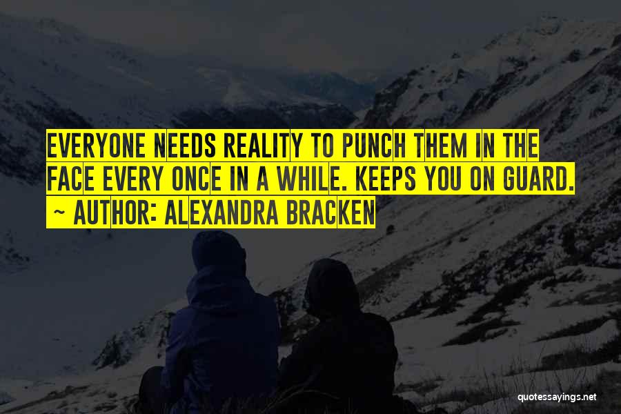 Punch Someone In The Face Quotes By Alexandra Bracken