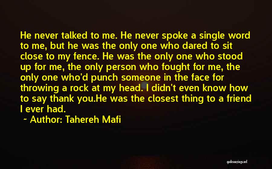 Punch Someone In The Face Quotes By Tahereh Mafi