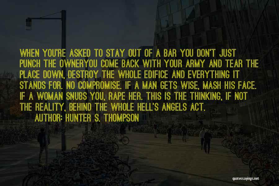 Punch You Face Quotes By Hunter S. Thompson