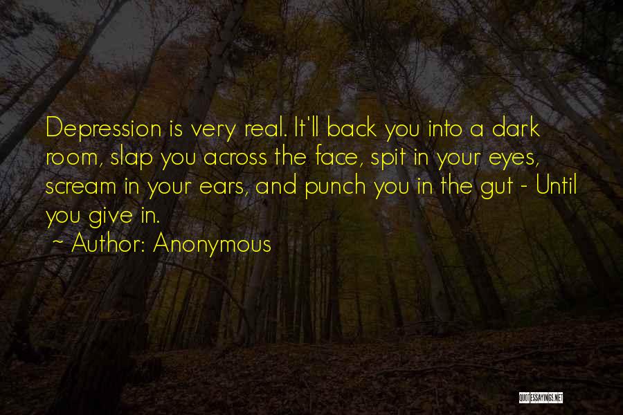 Punch Your Face Quotes By Anonymous