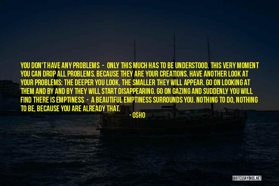Punchdrunk Song Quotes By Osho Punchdrunk Song Quotes By Osho