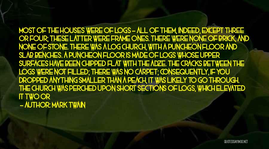 Puncheon Quotes By Mark Twain