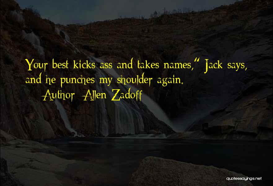 Punches Quotes By Allen Zadoff