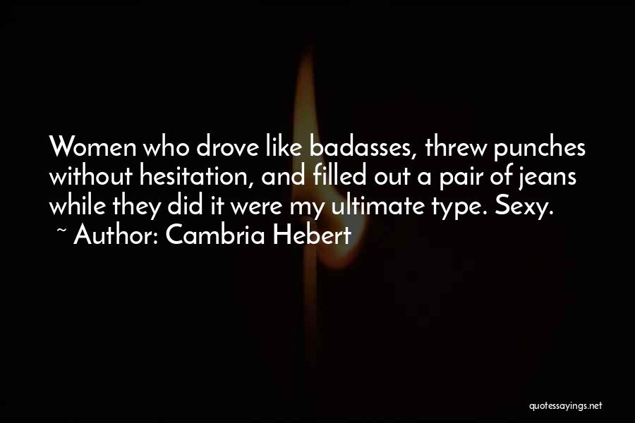 Punches Quotes By Cambria Hebert