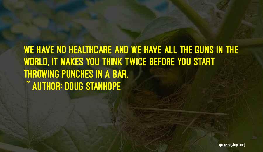 Punches Quotes By Doug Stanhope