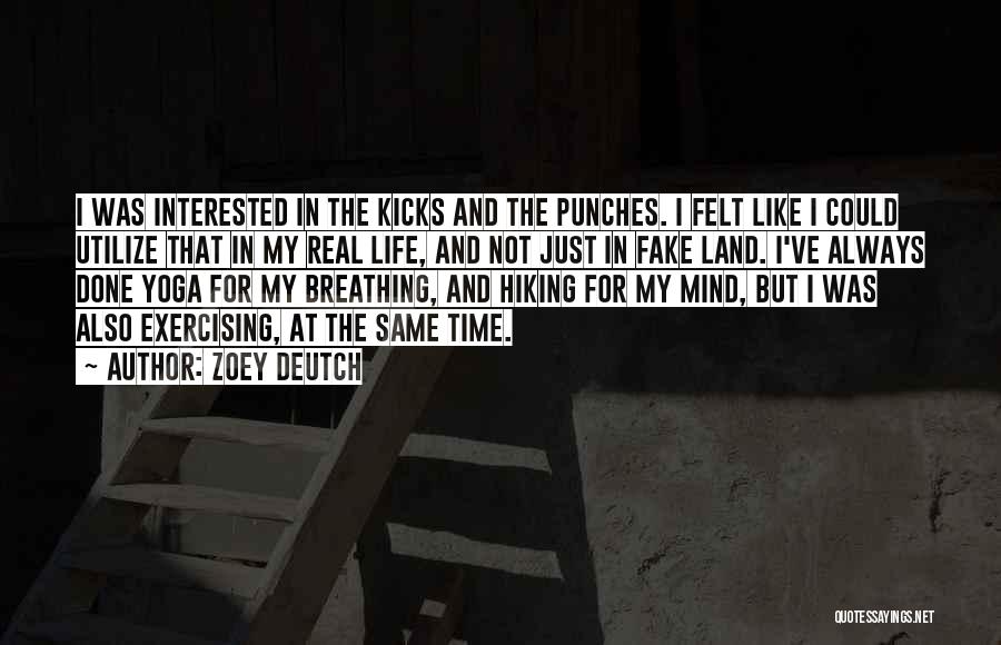 Punches Quotes By Zoey Deutch