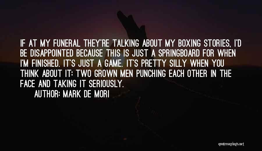 Punching Quotes By Mark De Mori