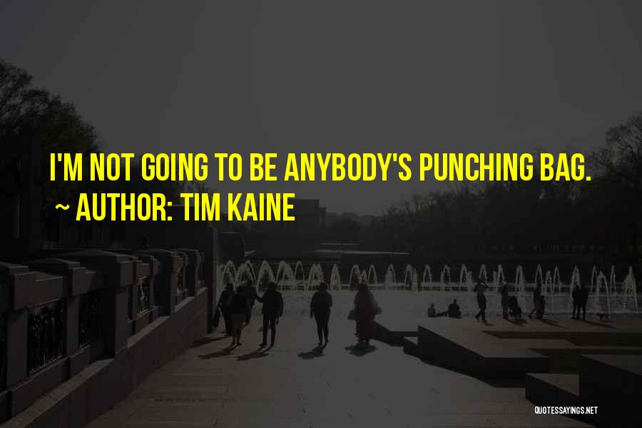 Punching Quotes By Tim Kaine