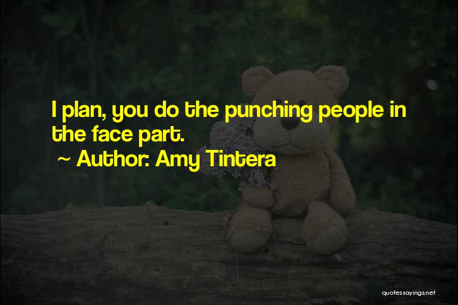 Punching Someone In The Face Quotes By Amy Tintera