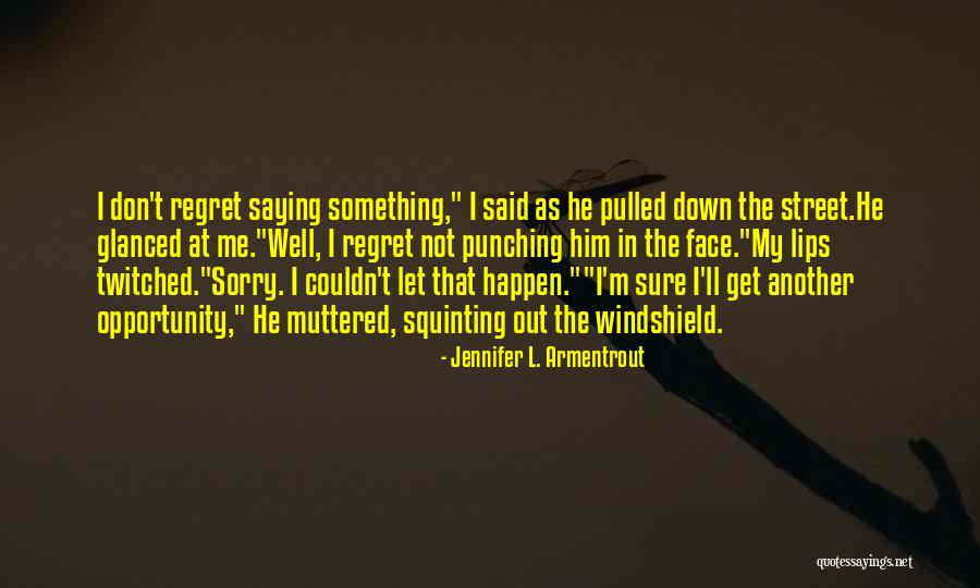 Punching Someone In The Face Quotes By Jennifer L. Armentrout