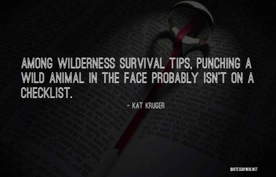 Punching Someone In The Face Quotes By Kat Kruger