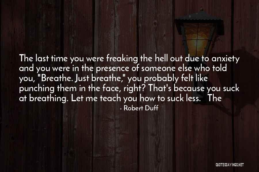 Punching Someone In The Face Quotes By Robert Duff