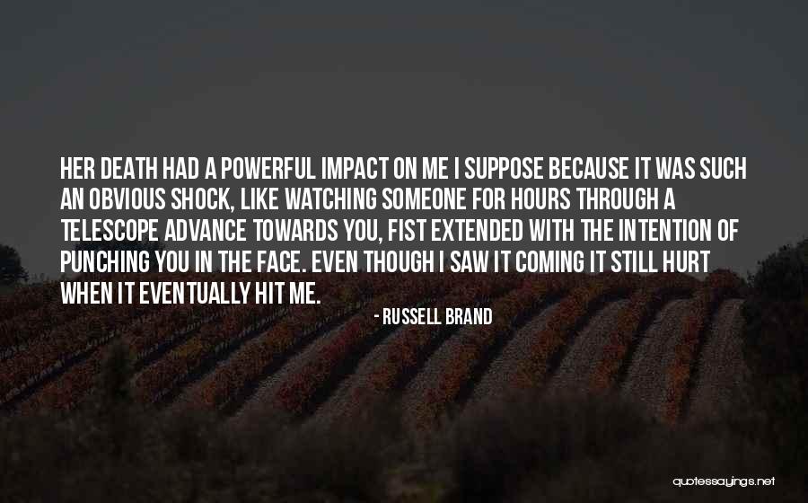 Punching Someone In The Face Quotes By Russell Brand