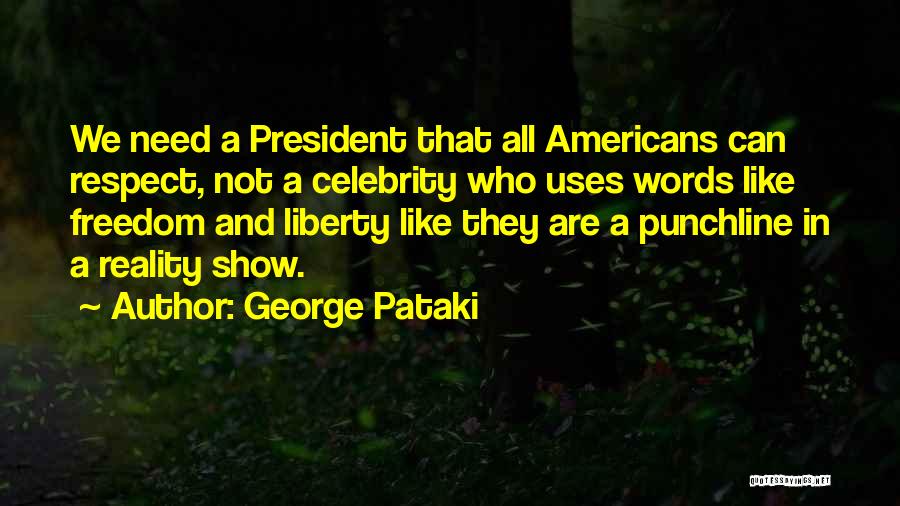 Punchline Quotes By George Pataki