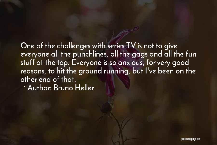 Punchlines Quotes By Bruno Heller
