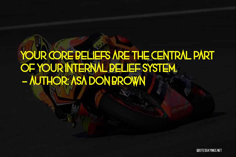 Punchy Leadership Quotes By Asa Don Brown