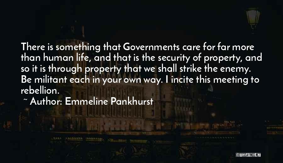 Punchy Leadership Quotes By Emmeline Pankhurst
