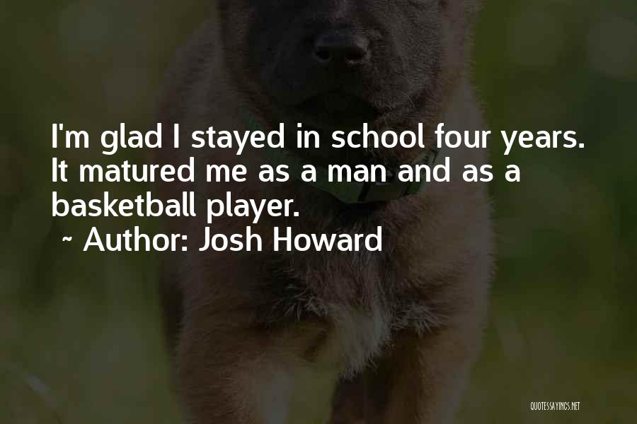 Punchy Leadership Quotes By Josh Howard