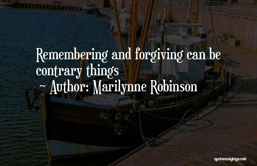 Punchy Leadership Quotes By Marilynne Robinson