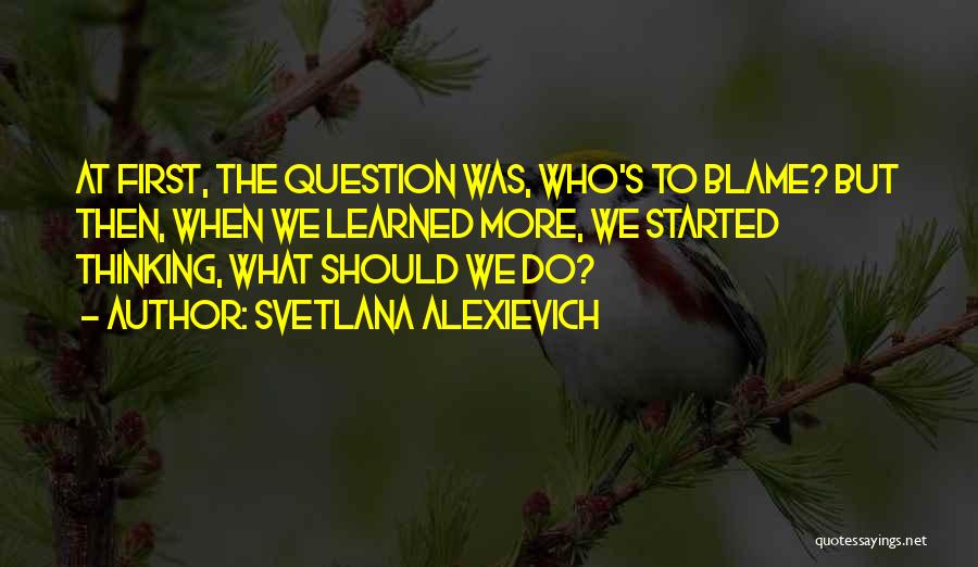 Punchy Leadership Quotes By Svetlana Alexievich