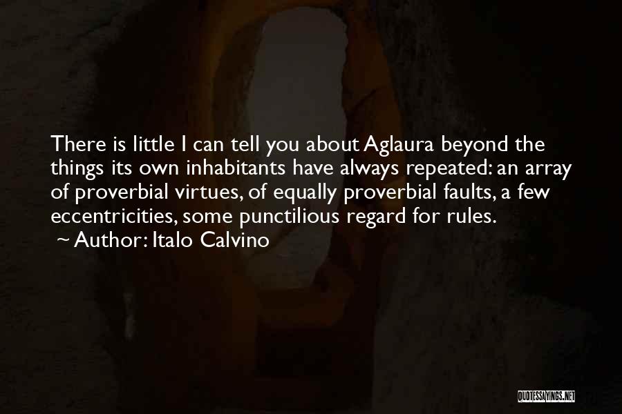 Punctilious Quotes By Italo Calvino