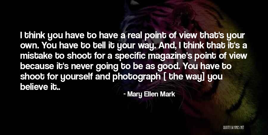 Punctiliously Define Quotes By Mary Ellen Mark Punctiliously Define Quotes By Mary Ellen Mark