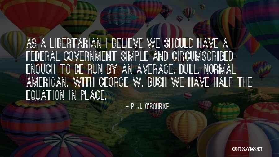 Punctiliously Used In A Sentence Quotes By P. J. O'Rourke Punctiliously Used In A Sentence Quotes By P. J. O'Rourke