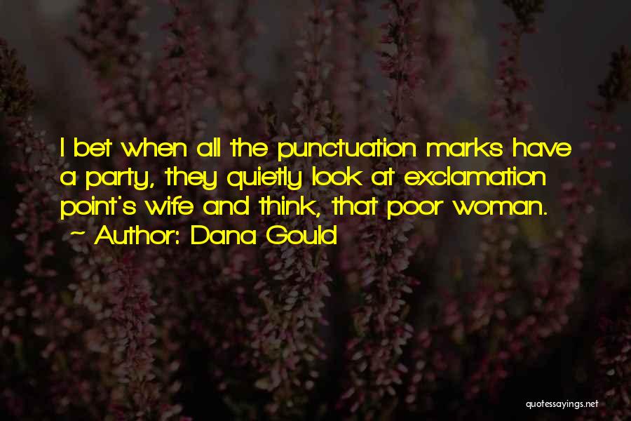 Punctuation Marks Outside Quotes By Dana Gould