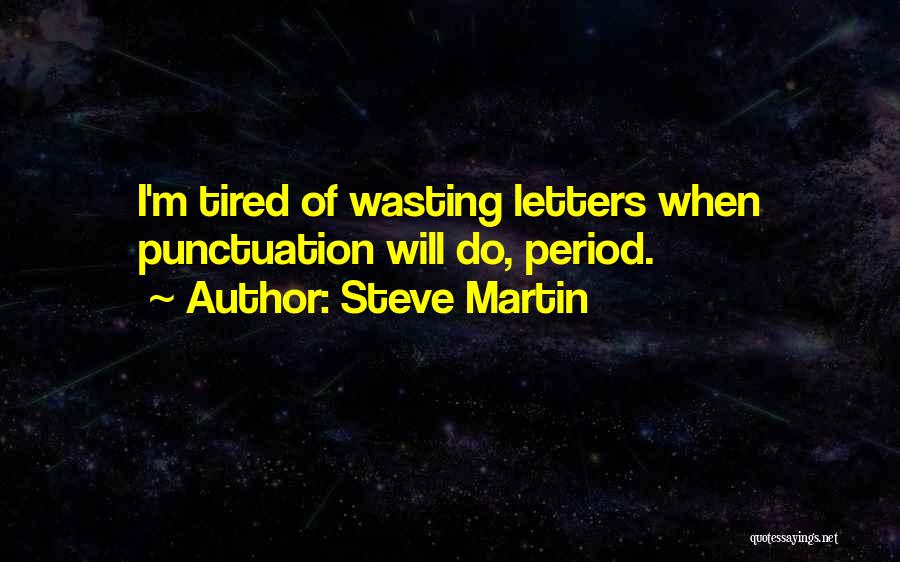 Punctuation Period In Or Out Of Quotes By Steve Martin