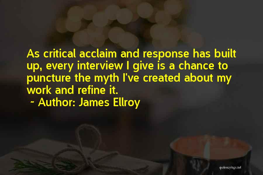 Puncture Quotes By James Ellroy