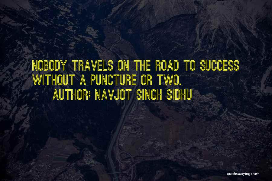 Puncture Quotes By Navjot Singh Sidhu