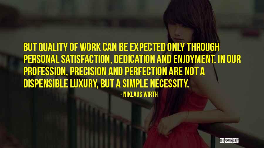 Pundak Kesemutan Quotes By Niklaus Wirth Pundak Kesemutan Quotes By Niklaus Wirth