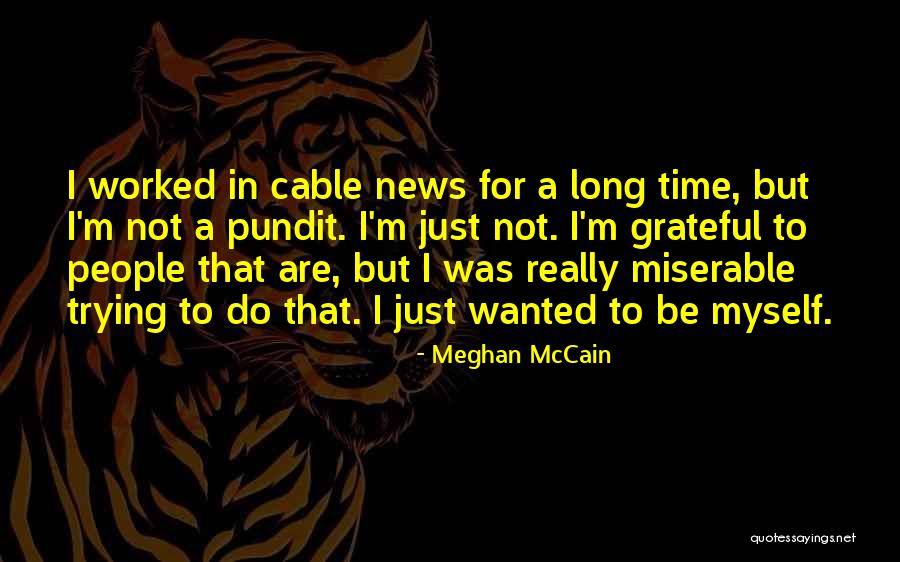 Pundit Quotes By Meghan McCain Pundit Quotes By Meghan McCain