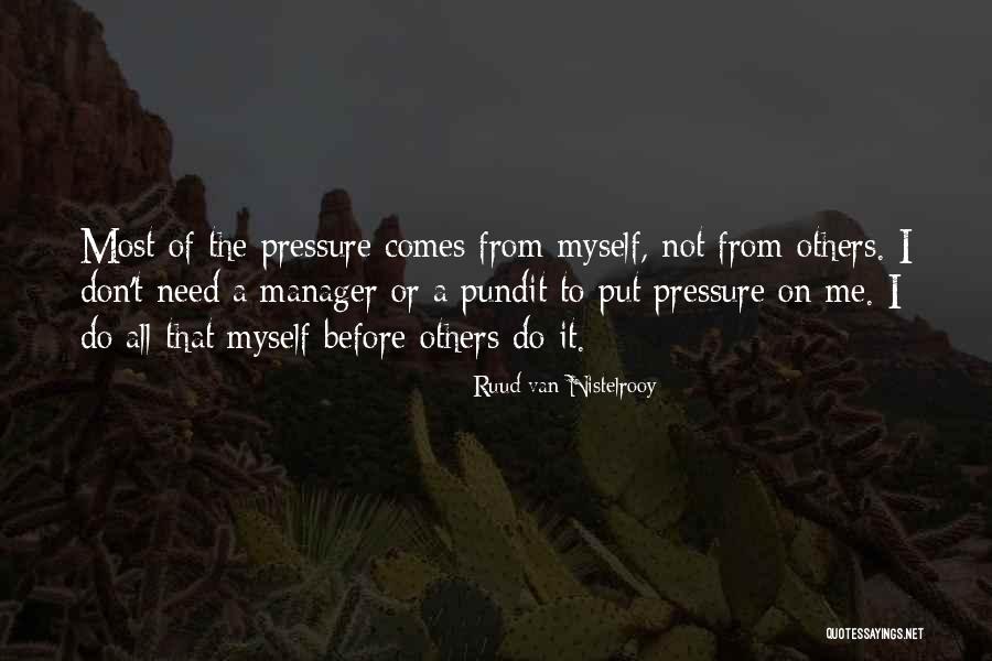 Pundit Quotes By Ruud Van Nistelrooy Pundit Quotes By Ruud Van Nistelrooy