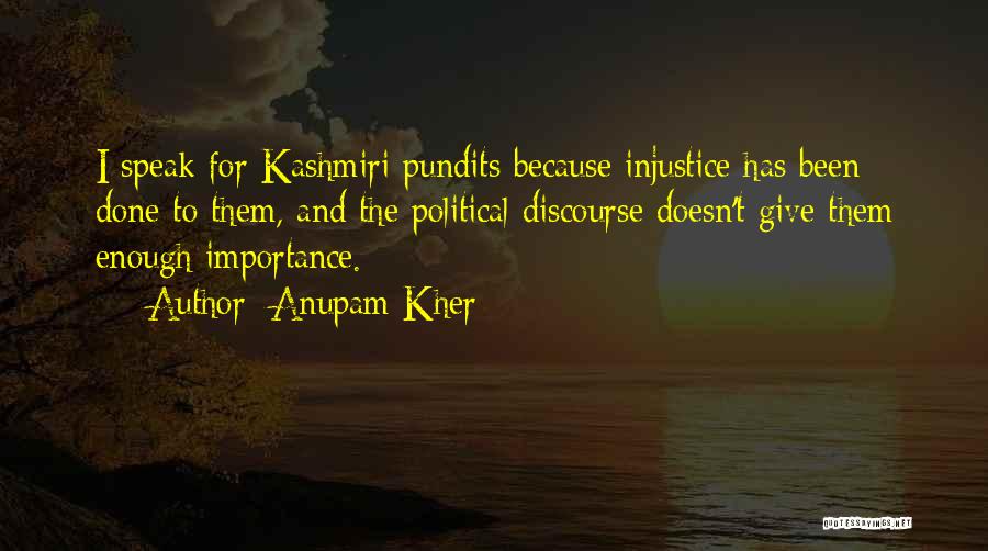 Pundits Quotes By Anupam Kher