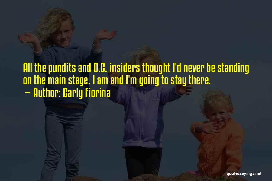 Pundits Quotes By Carly Fiorina