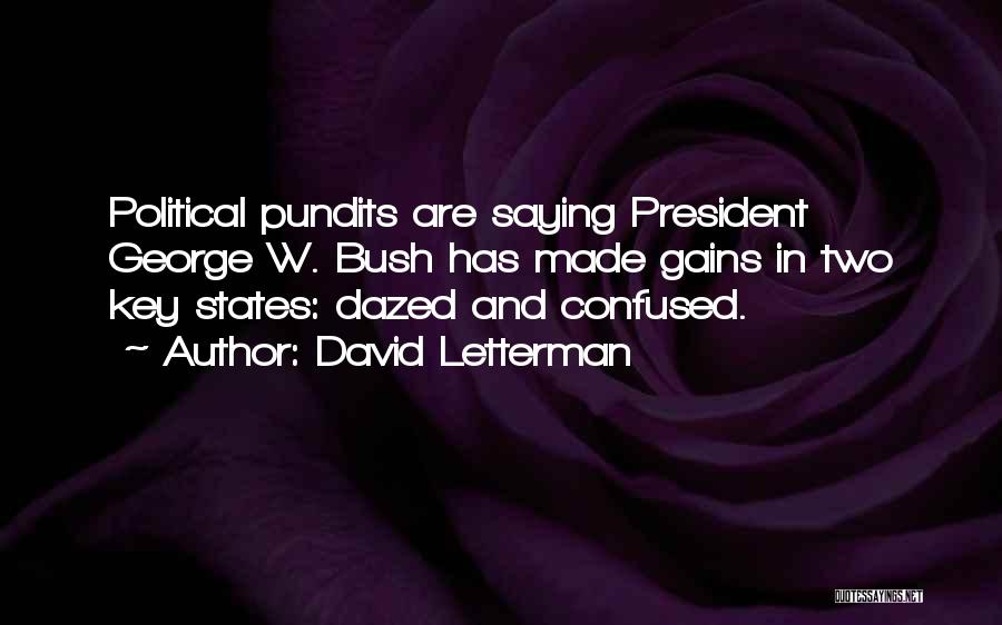 Pundits Quotes By David Letterman