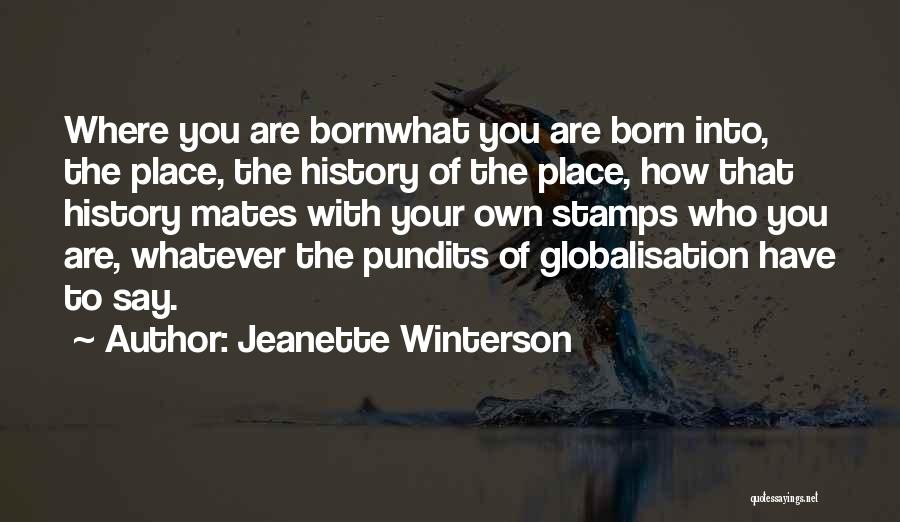 Pundits Quotes By Jeanette Winterson